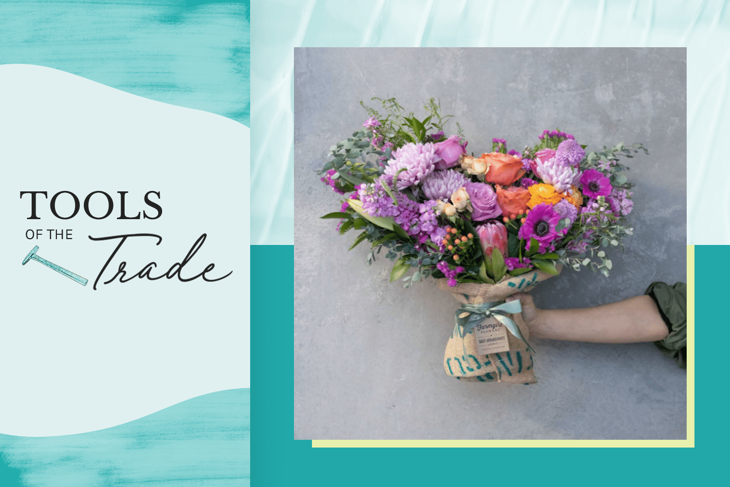 Tools of the Trade: flower bouquet