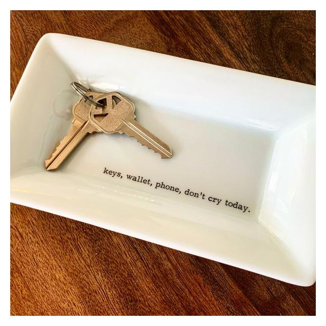 Schlüssel, Brieftasche, Dont Cry Today Key Tray 
