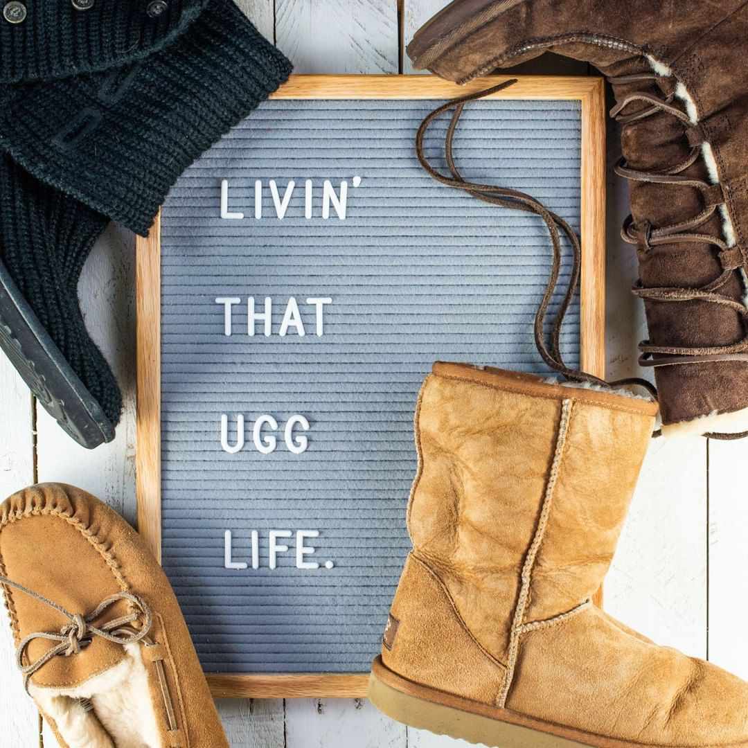 Letter board quote: Livin' that ugg life