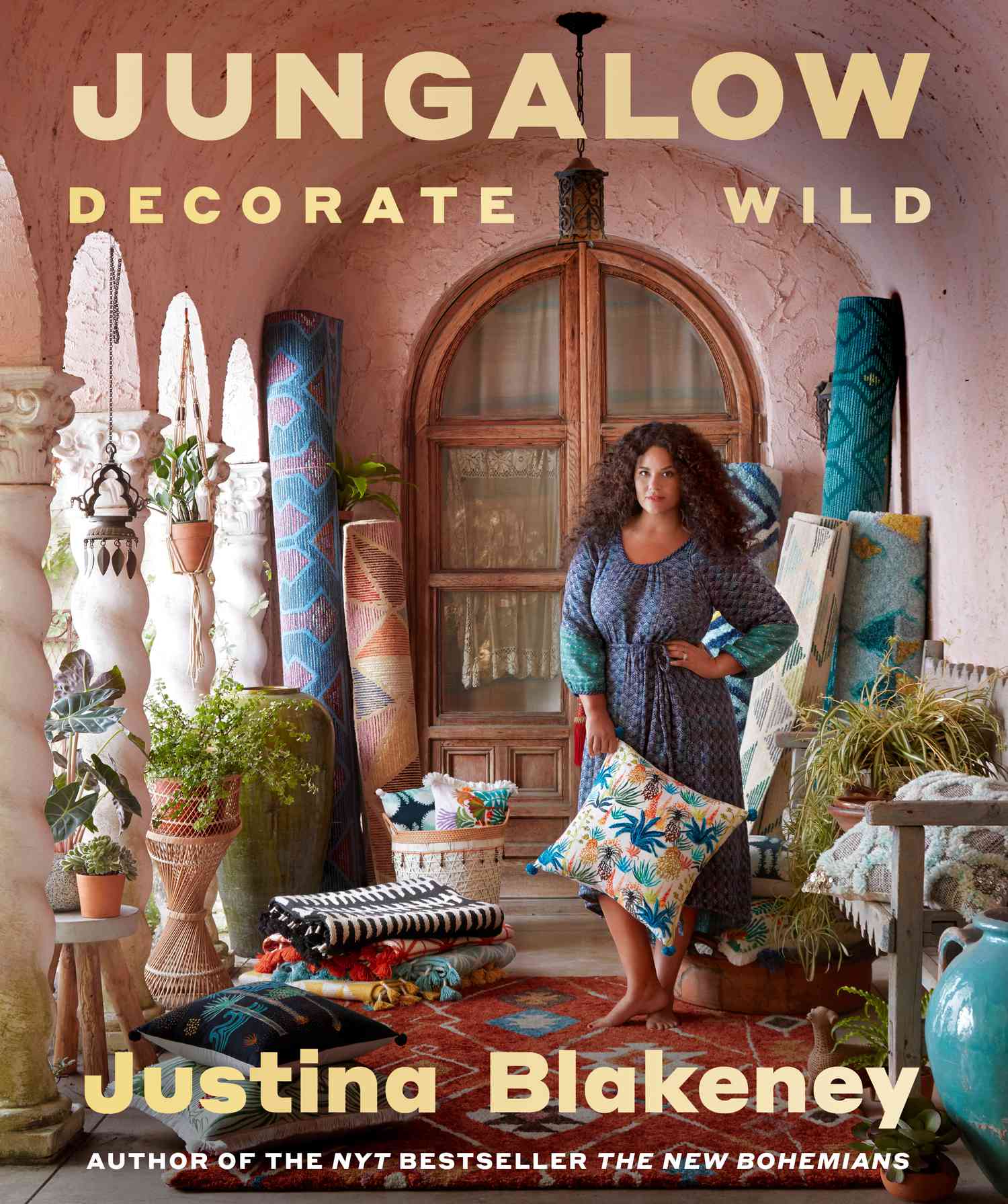 Jungalow Decorate Wild book cover with Justina Blakeney